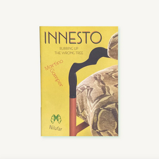 INNESTO, RUBBING UP THE WRONG TREE By Martino Gamper